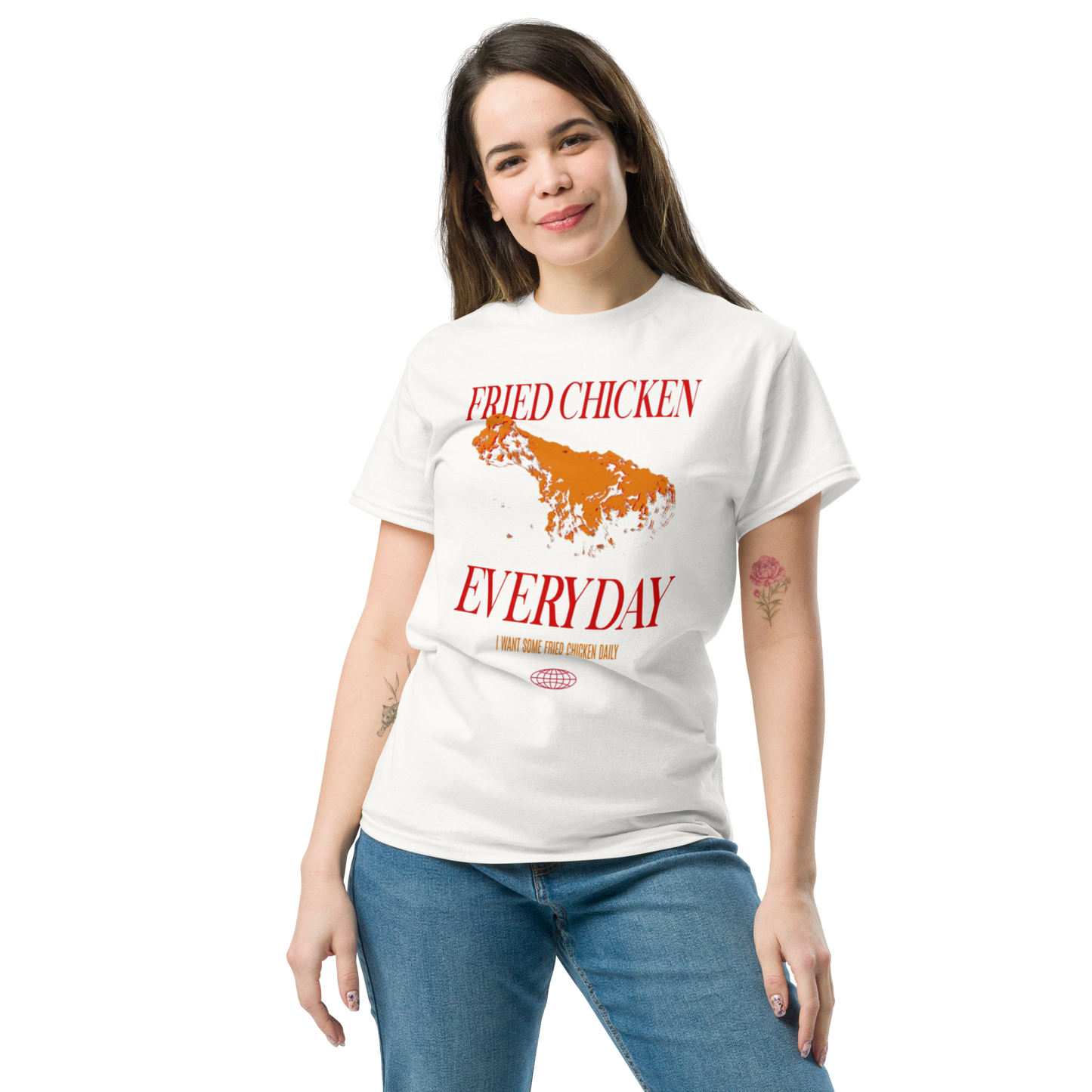 Fried Chicken Everyday T-Shirt